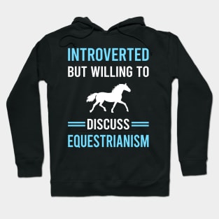 Introverted Equestrianism Horse Horseback Riding Hoodie